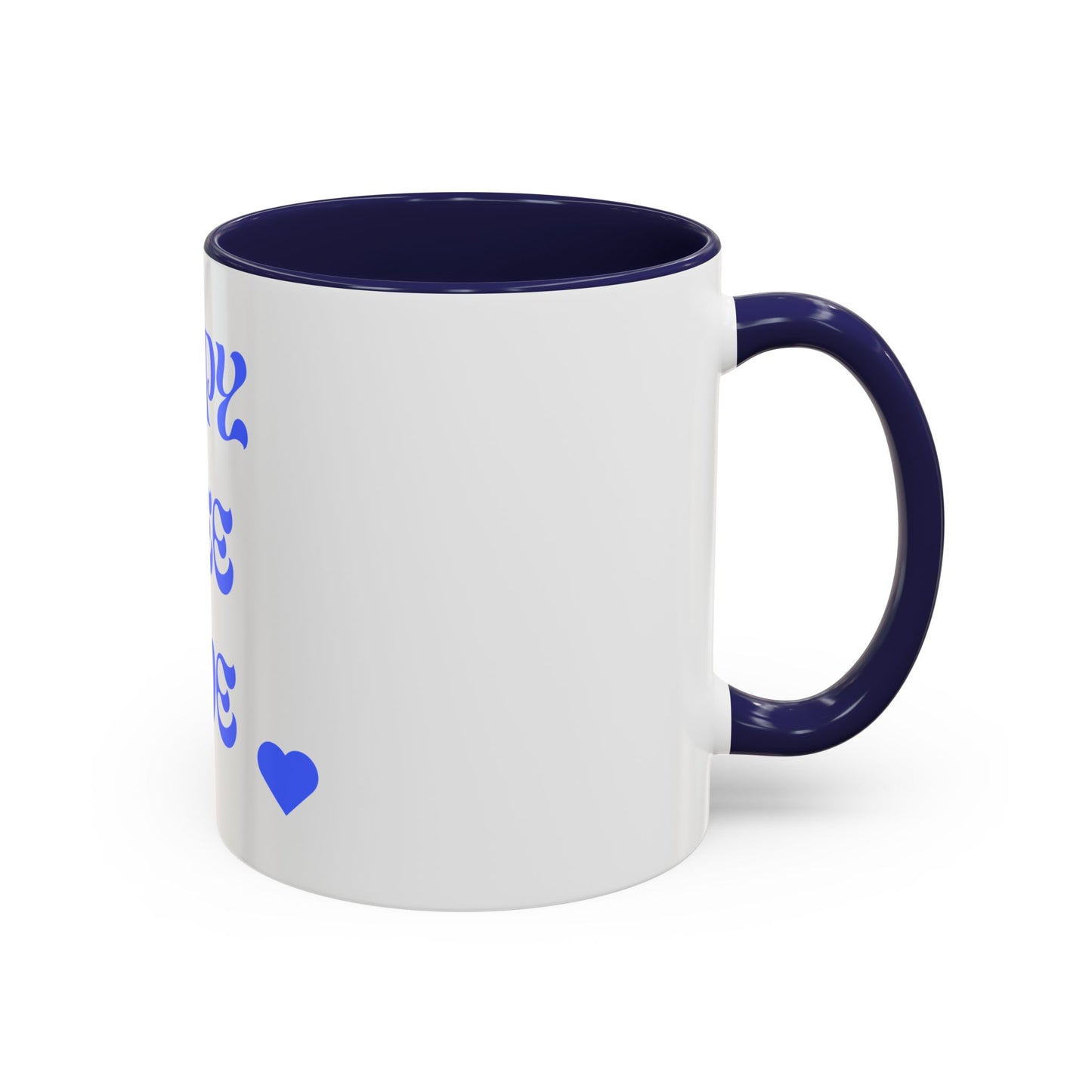 Coffee Mug - Happy, Free and Love Blue Floral Design (11, 15oz)